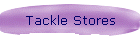 Tackle Stores